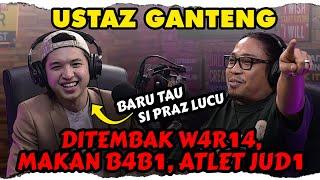 KALI INI KELABAKAN KAN KAO USTAD‼️- Denis Lim - Praz Teguh - Podcast