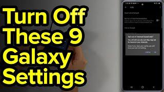 9 Samsung Galaxy Settings You Need To Turn Off Now