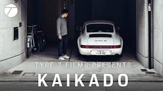 KAIKADO • A Type 7 Film