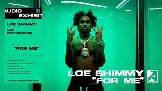 Loe Shimmy - For Me (Live Performance) | Audio Exhibit