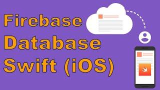 Swift 5: Firebase Database in App - Setup/Read/Write Data (Xcode 11) - Beginners