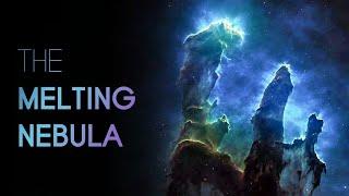 The Nebula Thats Melting Away - Pillars of Creation