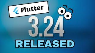 Flutter 3.24 Updates Under 1Minute 