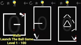 Walls Launch The Ball Game Walkthrough | All Levels | Level 1-100