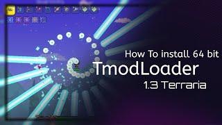 tModLoader 64bit Installation Guide | 2022 | Outdated| STEAM