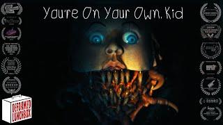 You're on Your Own, Kid | Horror Short Film (Award Winning)