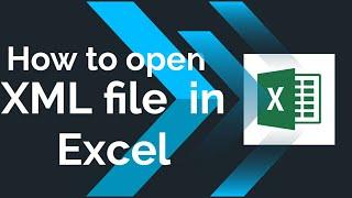 Excel - How to open XML file in Excel 2010?