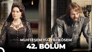 Muhteşem Yüzyıl: Kösem 42. Bölüm