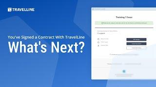 You've Signed a Contract With TravelLine. What's Next?