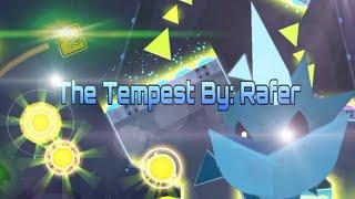 The Tempest By: Rafer | Geometry Dash 2.111