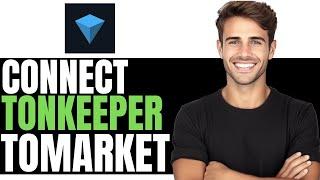 HOW TO CONNECT TONKEEPER WALLET IN TOMARKET - (FULL GUIDE)