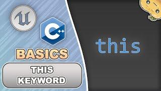 THIS Keyword in C++ for Unreal Engine in 3 Minutes!