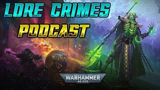 NECRON LORDS : WE HAVE TOMB KINGS AT HOME! - ICEBERG EFFECT | LoreCrimes Podcast