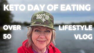 What I Eat In A Day Keto / Low carb / Day In The Life / Grandkids / Lake Life / Over 50 Lifestyle