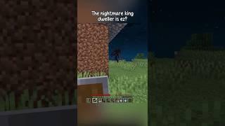 Slaying The Nightmare King Dweller? 