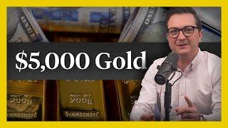 $5000 Gold Is Coming - Here's How to Play It