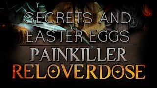 Painkiller Reloverdose - The best SECRETS and EASTER EGGS