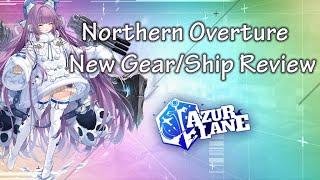 Northern Overture Event - New Gear/Ship Review