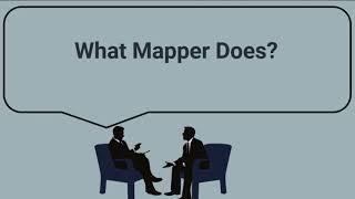 What Mapper Does? | Prep24x7.com