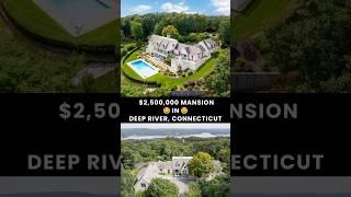  $2,500,000 Mansion Overlooking The Connecticut River  #deepriver #ctshoreline #ctrealestate