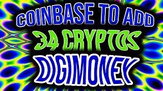 34 new coins to Coinbase? / DIGIMONEY Review