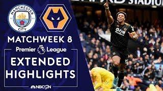 Manchester City v. Wolves | PREMIER LEAGUE HIGHLIGHTS | 10/6/19 | NBC Sports