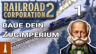 Baue dein Eisenbahnimperium auf!  Let's Play Railroad Corporation 2 #1 | deutsch angespielt