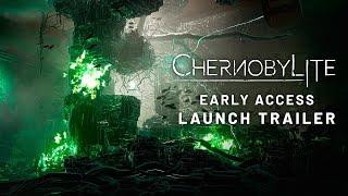 CHERNOBYLITE Early Access Launch Trailer