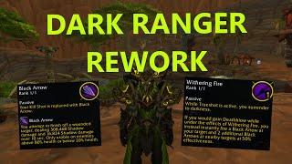 DARK RANGER REWORK! | 11.0.5 Marksman Hunter