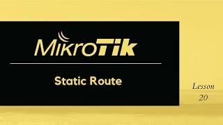 MikroTik Static Route. (MikroTik Routing)