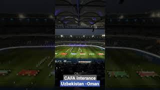 Uzbekistan - Oman Interance of CAFA nation cup . #football #uzbekistan #oman #cafa