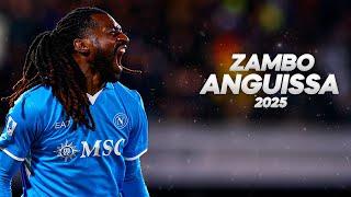 André-Frank Zambo Anguissa - Full Season Show - 2025ᴴᴰ