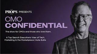 Kate Bullis | CMO Confidential | A Top Search Executive's View of Tech, Marketing & the Marketplace