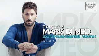 The House Of Mark Di Meo (Soulful House Essentials | Volume 1)