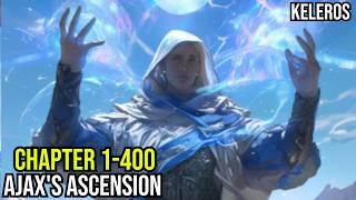 Ajax's Ascension Ch 1-400| Reincarnation | LitRPG | Webnovel Audiobook Story Recap