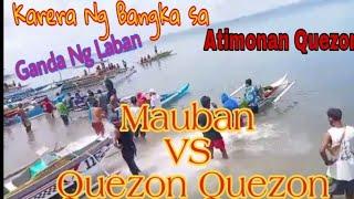 Karera Ng Bangka Sa Atimonan Quezon,  Mauban vs Quezon Quezon. Isa Laban sa tatlong Maubanin.Ayos.