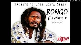 BONGO ( LATE LISTA SERUM ) 2024 prod by jemboy