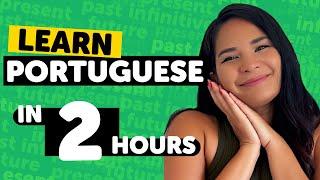 Learn Portuguese in 2 Hours - Beginners Guide