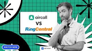 Aircall vs Ringcentral - Which is a Better Business Phone for You?