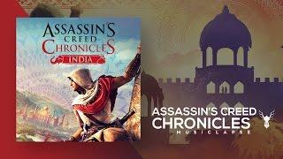 Assassin's Creed Chronicles India - Launch Trailer SONG