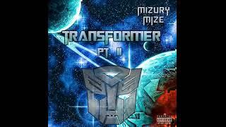 Mizury Mize- Transformers Pt. II (FULL COVER/REMIX MIXTAPE)