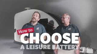 How to choose a leisure battery: Camping & Caravanning