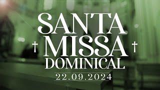 Santa Missa Dominical | 22/09/24 | @PadreManzottiOficial