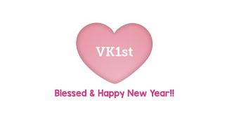 Welcome to VK1st Live Stream (blessed and happy 2022)