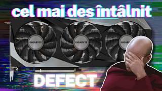 Cel mai des intalnit defect la placile video moderne, ca exemplu un RTX 3070 de la Gigabyte