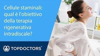 Cellule staminali: qual è l'obiettivo della terapia rigenerativa intradiscale? | Top Doctors