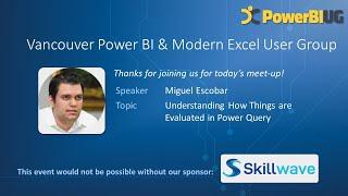 Understanding How Things are Evaluated in Power Query | Miguel Escobar-VanPUG PBI Edition - Sep 2022