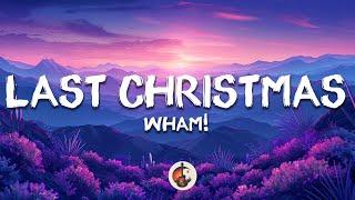 Wham! - Last Christmas (Lyrics)