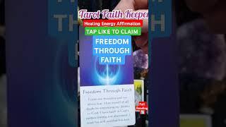 Healing Energy Affirmation TAP LIKE TO CLAIM FREEDOM THROUGH FAITH #tarotreading #oracle #angel
