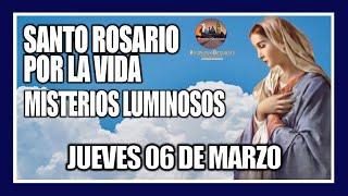 SANTO ROSARIO DE HOY: POR LA VIDA: MISTERIOS LUMINOSOS: PROVIDA -  JUEVES 06 DE MARZO DE 2025.